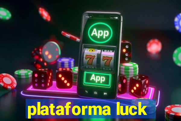 plataforma luck